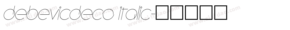 DebevicDeco Italic字体转换